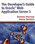 The Developer's Guide to Oracle(R) Web Application Server 3