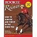 Rookie Reiner: How to Survive and Thrive in the Show Pen
