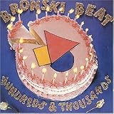 Revue Bronski Beat  / Hundreds & Thousands