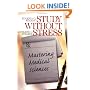Study Without Stress: Mastering Medical Sciences