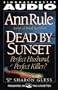 DEAD BY SUNSET PERFECT HUSBAND PERFECT KILLER? (First Love Series)