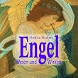 Engel. Wesen und Wirken