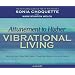Attunement to Higher Vibrational Living