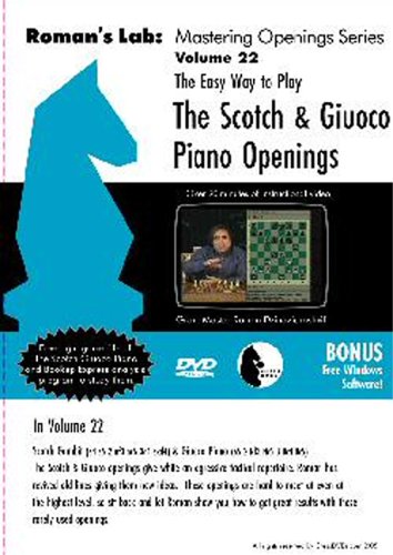 Mastering Chess on DVD, Vol. 22: The Easy Way to Play the Scotch and Giuoco Piano Openings