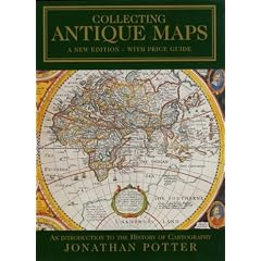 Collecting Antique Maps: An Introduction to the History of Cartography