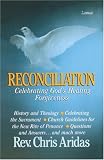 Reconciliation: Celebrating God's Healing Forgiveness