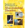 Ergonomics and the Management of Musculoskeletal Disorders