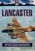 The Story Of The Lancaster [DVD] [2001]