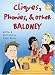 Cliques, Phonies, & Other Baloney