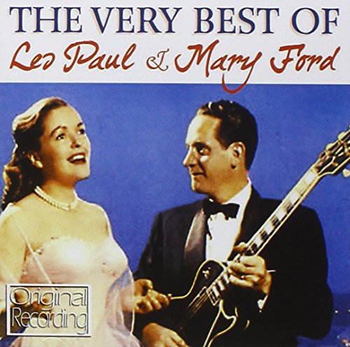 Les Paul - The Very Best Of Les Paul & Mary Ford - Zortam Music
