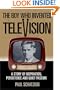 The Boy Who Invented Television: A Story of Inspiration, Persistence, and Quiet Passion