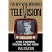 The Boy Who Invented Television: A Story of Inspiration, Persistence, and Quiet Passion