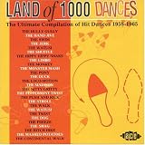 Land of 1000 Dances Vol.1: the Ultimate Compilation of Hit Dances 1958-1965