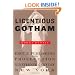 Licentious Gotham: Erotic Publishing and Its Prosecution in Nineteenth-Century New York