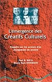 L'�mergence des cr�atifs culturels