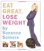 Books : Suzanne Somers' Eat Great, Lose Weight (Miniature Editions)