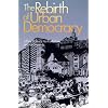 The Rebirth of Urban Democracy