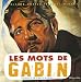 Les mots de Gabin