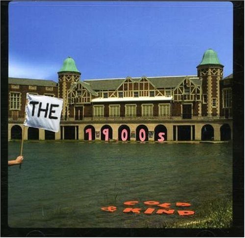 The 1900s - Cold & Kind - Zortam Music