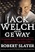 Jack Welch and the G...