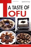 Quick & Easy A Taste of Tofu (Quick & Easy)