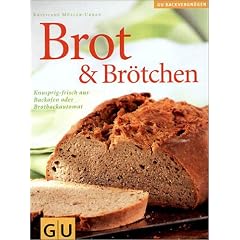 Brot & Br�tchen. Knusprig-frisch aus Backofen oder Brotbackautomat