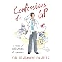 Confessions of a GP (The Confessions Series) by Benjamin Daniels