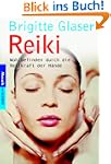 Reiki. Wohlbefinden durch die Heilkra...