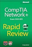CompTIA Network+ rapid review (exam n10-005)