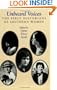 Unheard Voices: The First Historians of Southern Women (Feminist Issues : Practice, Politics, Theory)