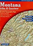 Atlas & Gazetteer: Montana