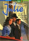 Adieu Julie : Une aristocrate sour la Terreur)