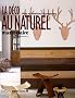 La d�coration au naturel : 40 Id�es