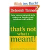 That's Not What I Meant!: How Conversational Style Makes or Breaks Your Relations with Others