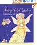 The Fairy Tale Catalog: Everything You Need to Make a Fairy Tale