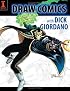 Draw Comics with Dick Giordano