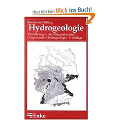 Hydrogeologie: Eine Einf�hrung in die Allgemeine und Angewandte Hydrogeologie