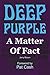 Deep Purple: A Matter Of Fact