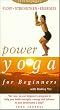 Living Yoga - Power Stamina Yoga for Beginners [VHS]