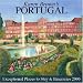 Search : Karen Brown’s Portugal: Exceptional Places to Stay & Itineraries 2006