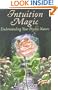 Intuition Magic: Understanding Your Psychic Nature