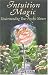 Books : Intuition Magic: Understanding Your Psychic Nature
