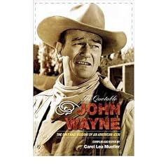 [The Quotable John Wayne: The Grit and Wisdom of an American Icon]The Quotable John Wayne: The Grit and Wisdom of an American Icon BY Wayne, John(Author)Hardcover