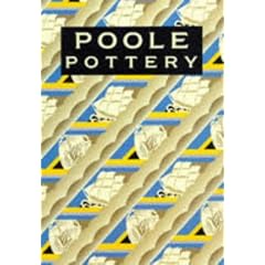 Poole Pottery: Carter & Company & Their Successors