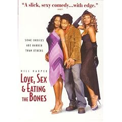 Love, Sex & Eating the Bones