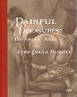 Painful Pleasures