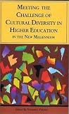 Meeting the Challenge of Cultural Diversity in Higher Education