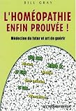 L'hom�opathie enfin prouv�e