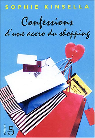 Confessions d'une accro du shopping
