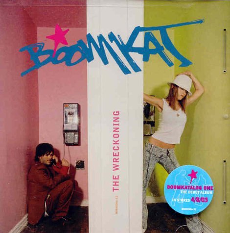 Boomkat - The Wreckoning (Radio Edit ft Lyrics - Zortam Music